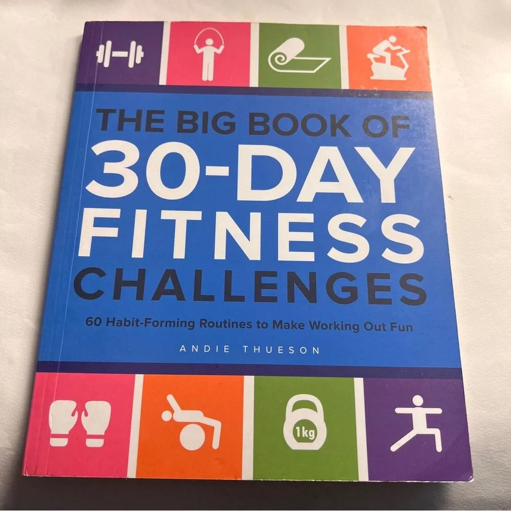 The Big Book of 30-Day Challenges: 60 Habit-Forming Programs to Live an Infinite